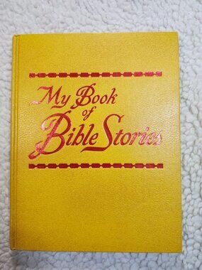 My Book of Bible Stories Watchtower 1978 Hardcover Childrens Illustrated Yellow